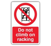 V Safety Do Not Climb On Racking Panneau en plastique rigide 150 x 200 mm 2 mm Fabriqué en Grande-Bretagne