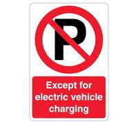 V Safety Except Electric Vehicle Charging - Interdiction 'P' 200 x 300 mm - Panneau de sécurité en aluminium composite 3 mm