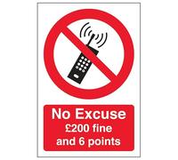 V Safety No Excuse Mobile Phone £200 Fine And 6 Points - Portrait 100 x 150 mm - Panneau de sécurité composite en aluminium 3 mm