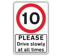V Safety Panneau de sécurité avec inscription « Please Drive Slowly At All Times - Speed Limit 10 MPH » - 400 x 600 mm - Composite d'aluminium de 3 mm