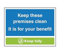 V Safety Panneau de sécurité en aluminium composite avec inscription « Keep These Premises Clean, It Is For Your Benefit, Keep Tidy » 600 x 450 mm
