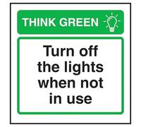 V Safety Panneau de sécurité en plastique rigide ultra résistant Motif Think Green Turn Off The Lights When Not in Use 100 x 100 mm