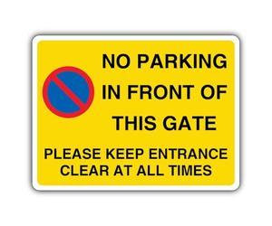 V Safety Panneau de sécurité No Parking In Front Of This Gate - Please Keep Entrance Clear At All Times - 300 x 225 mm - 3 mm Aluminium Composite