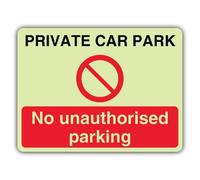V Safety Panneau de sécurité Photoluminescent Private Car Park No Unauthorised Parking 400 x 300 mm Plastique rigide 1,2 mm Triple lueur