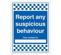 V Safety Report Any Suspicious Behaviour - Your Contact Is 450 x 600 mm - Panneau de sécurité en plastique rigide de 2 mm