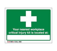 V Safety The Nearest Workplace Critical Blessury Kit Is Located - Call 999 - Vinyle autocollant 600 x 450 mm