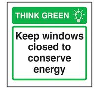 V Safety Think Green Keep All Windows Closed To Conserve Energy Autocollant en vinyle Effet aluminium 100 x 100 mm