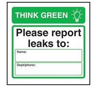 V Safety Think Green Please Report Leaks To : Name […] Dept/Phone […] Panneau de sécurité en aluminium composite 3 mm 100 x 100 mm