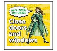 V Safety When Leaving Save Energy! Close Doors and Windows Superwoman Panneau de sécurité autocollant en vinyle 100 x 100 mm