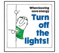 V Safety When Leaving Save Energy Turn Off The Lights! Man Left Panneau de sécurité en plastique rigide 100 x 100 mm 2 mm