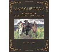 V.Vasnetsov (Collections Of State Tretyakov Gallery)