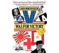 V Was for Victory, A Harvest/Hbj Book John Morton Blum (Auteur)