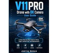 V11PRO Drone With 8K Camera User Guide: A Clear Step-by-Step Guide to Setup, Flight, Camera Use, and Maintenance