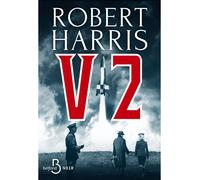 Robert J. Harris – V2 – Traduit par Anne-Sylvie Homassel – Belfond, broché