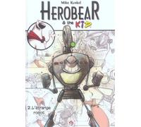 V2O herobear & the kid tome 2 - l'étrange robot