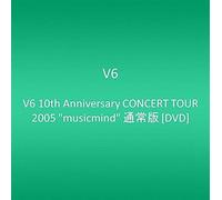 V6 10th Anniversary Concert Tour 2005 "Musicmind" [Dvd]