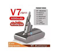 (V7 6000mAh)con 6000mAh 21.6V Batterie for Dyson V6 V7 V8 V10 V11Series SV03 DC62 SV11 SV10 SV12 SV14 SV15 Handheld Vacuum Cleaner Spare battery