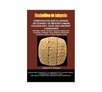 V8.Comparative Encyclopedic Dictionary Of Mesopotamian Vocabulary Dead & Ancient Languages