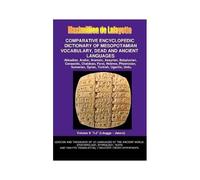 V9.Comparative Encyclopedic Dictionary Of Mesopotamian Vocabulary Dead & Ancient Languages