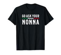 Va Demander à ta Grand-mère T-Shirt