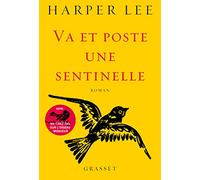 Va Et Poste Une Sentinelle