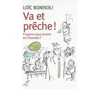 Va et prêche ! Croyons-nous encore en l'homélie ?