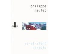 Va-et-vient paradis Philippe Raulet (Auteur)