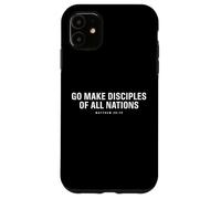 Va Faire des Disciples de Toutes Les Nations des versets bibliques chrétiens Coque pour iPhone 11