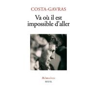 Va Là Où Il Est Impossible D'aller - Mémoires