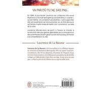 Va Par Où Tu Ne Sais Pas - Et S'il Y Avait Une Autre Manière De Voir Le Monde ?