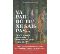 Va par où tu ne sais pas... - Laurence de La Baume - Florent Massot Eds - broché - Guide
