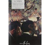 Va pensiero... Choeur des esclaves extrait de Nabucco