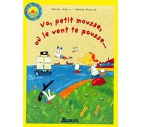 Va, Petit Mousse, Ou Le Vent Te Pousse...
