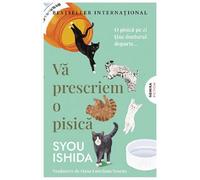Va prescriem o pisica - Ishida Syou, Nemira Fiction, Editie in limba romana