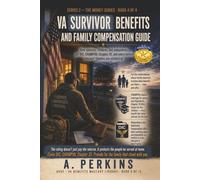 VA Survivor Benefits and Family Compensation Guide: How Spouses, Children, and Dependents Get DIC, CHAMPVA, Chapter 35, and Every Benefit Veterans' Families Are Entitled To
