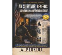 VA Survivor Benefits and Family Compensation Guide: How Spouses, Children, and Dependents Get DIC, CHAMPVA, Chapter 35, and Every Benefit Veterans' Families Are Entitled To