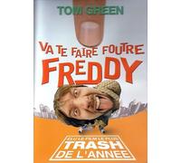 Va Te Faire Foutre Freddy