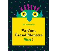 Va-t'en, Grand Monstre Vert ! – Kaleidoscope