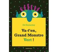 Va-t'en, Grand Monstre Vert !: Édition géante