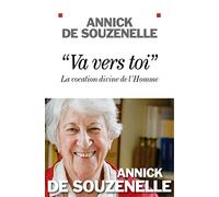 "Va vers toi": La vocation divine de l'Homme