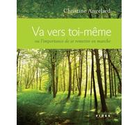 Va Vers Toi-Même - Ou L'importance De Se Remettre En Marche