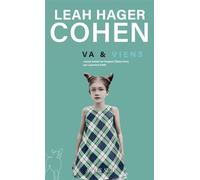 Leah Hager Cohen – Va & Viens – Roman – Broché