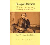 "Va vite, léger peigneur de comètes": Sur Tristan Corbière