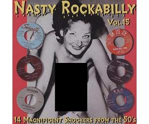 VA Vol.15, Nasty Rockabilly