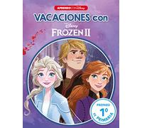 Vacaciones con Frozen II. Preparo 1º de primaria (Disney. Cuaderno de vacaciones): -