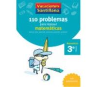 Vacaciones Santillana 3 Primaria 110 Problemas Para Repasar Matematicas - Santillana Educación, S.L. Santillana Educación, S L (Auteur)