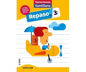 VACACIONES SANTILLANA 3 PRIMARIA ACTIVIDADES DE REPASO PARA EL VERANO