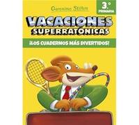 Vacaciones Superratónicas 3º Primaria [Livre en VO] Stilton, Geronimo (Auteur)