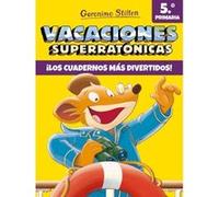 Vacaciones Superratónicas 5ºprimaria - [Livre en VO] Stilton, Geronimo (Auteur)
