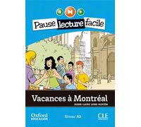 Vacances à Montréal. Lecture + CD-Audio (Pause lecture facile)